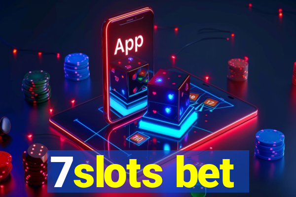 7slots bet